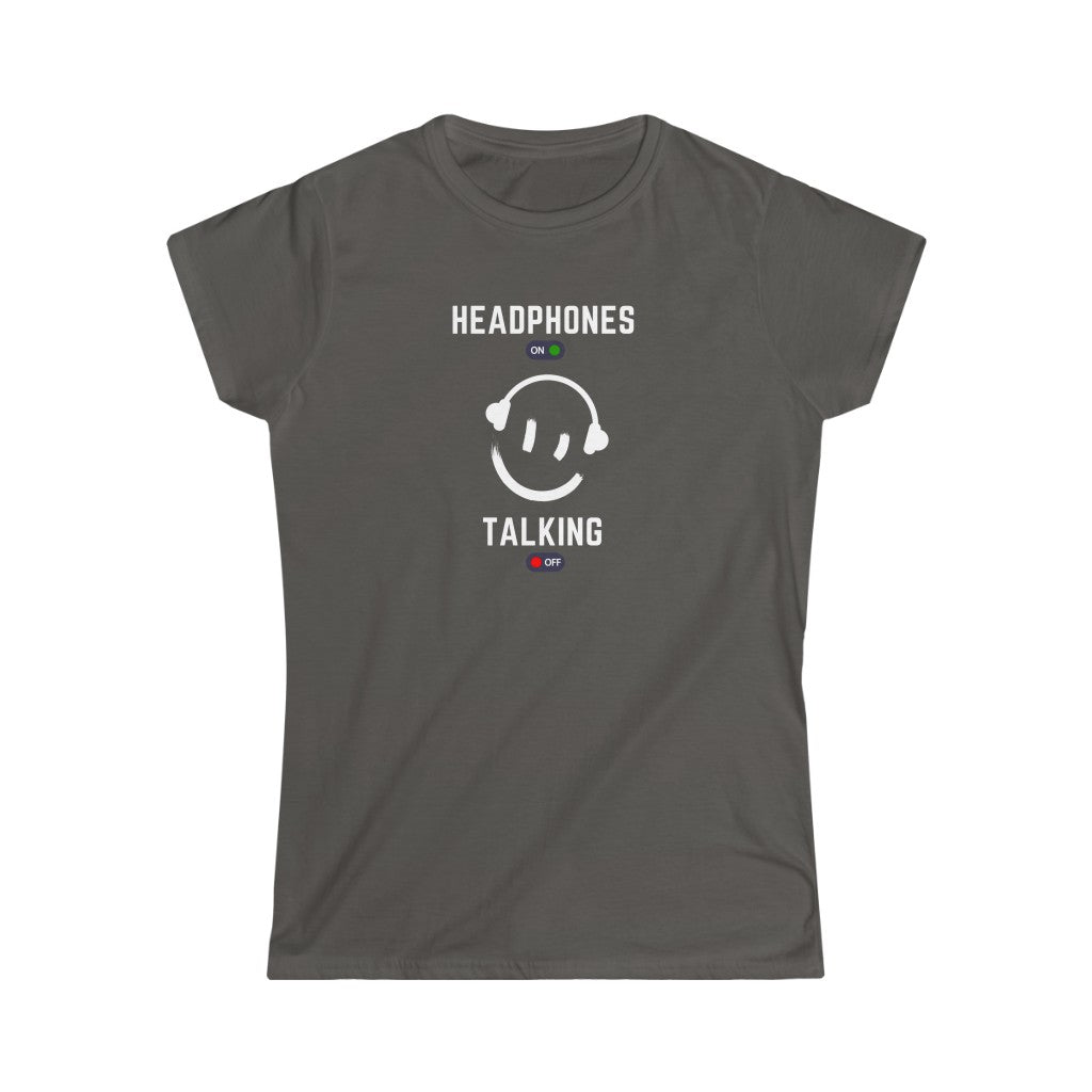 a music tshirt with the text "headphones on talking off". A great introvert tshirt.