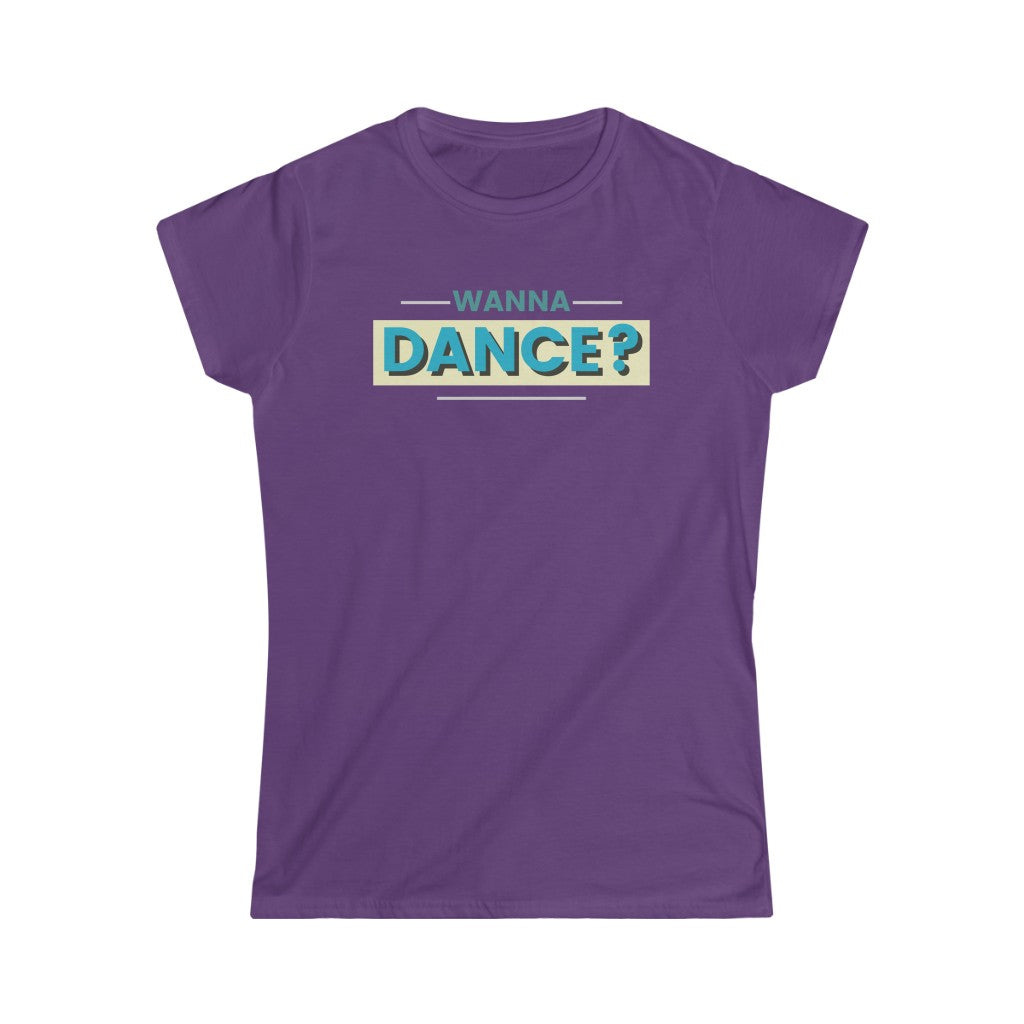 A dance tshirt with the text "wanna dance?". A great tshirt for any dancer wanting to social dance but being to shy. Great for anyone dancing lindy hop, west coast swing, argentine tango, salsa or ballet.