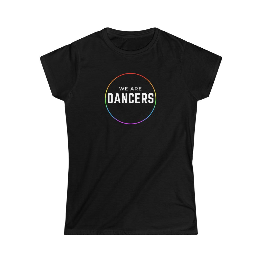Women's Tee - We are Dancers, Color