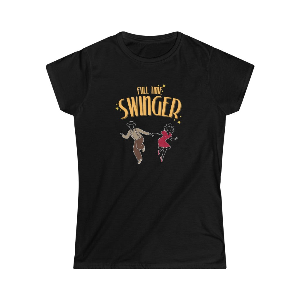 A funny swing dance tshirt with the text "full time swinger". The perfect lindy hop tshirt or if you dance west coast swing, tap dance, boogie woogie or blues dance. The perfect swing dance tshirt.