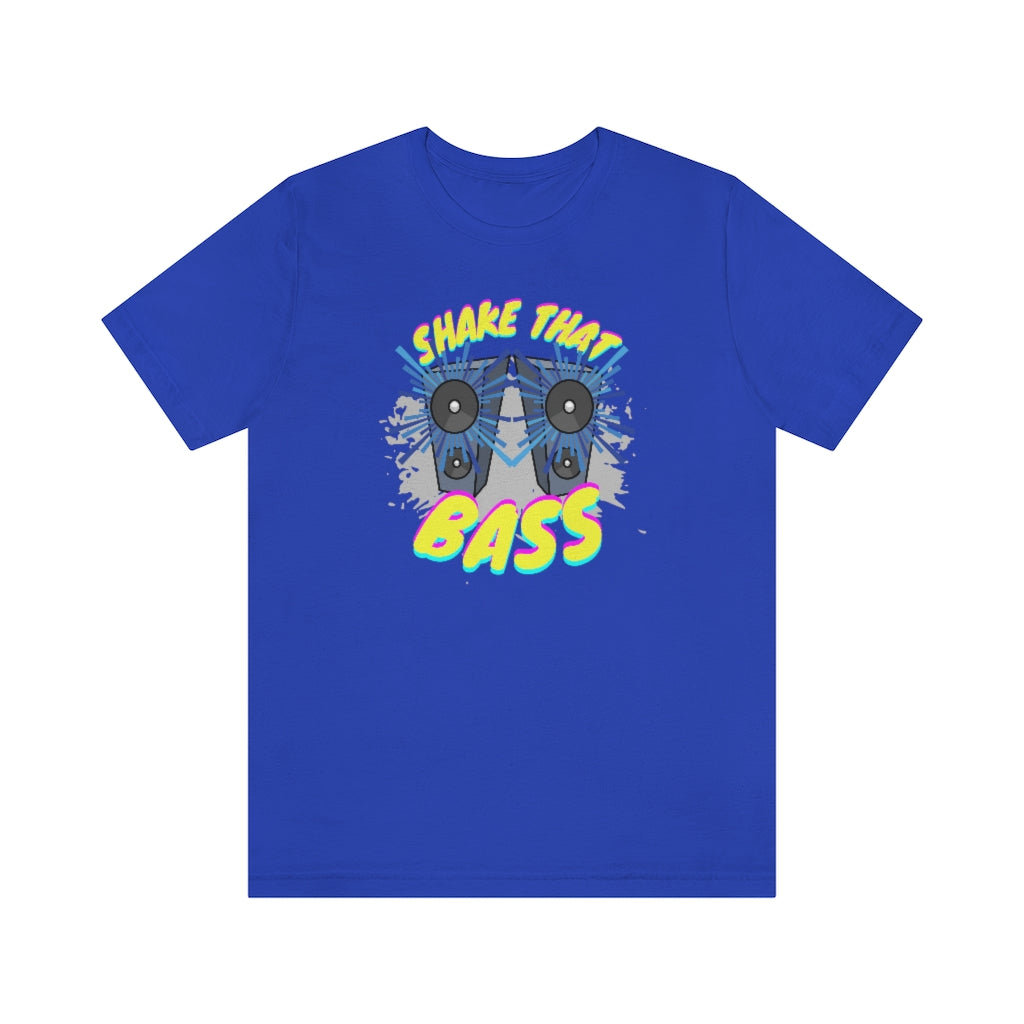 A funny music tshirt for bassheads. It has the text "shake that bass" on it. For the real one wanting a real basshead tshirt