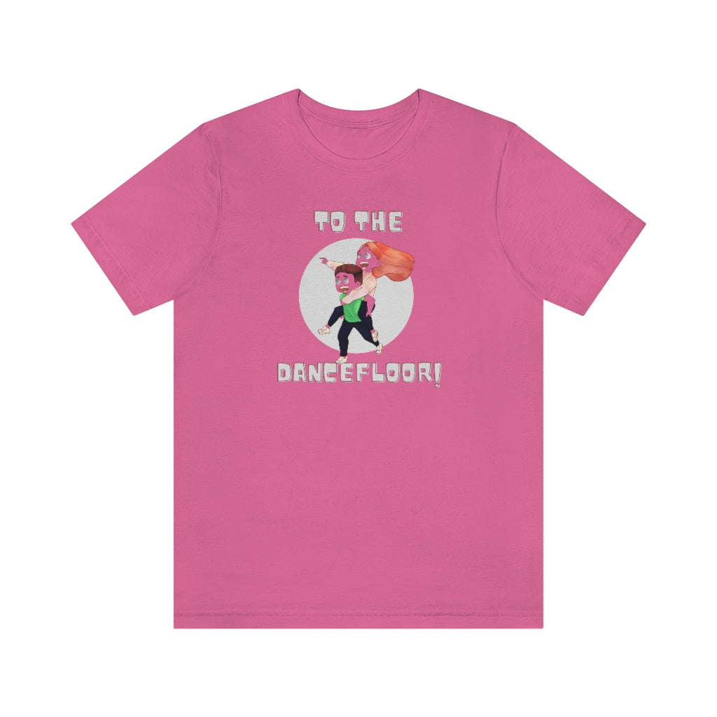 A dance tshirt with the text "to the dancefloor!" and two lindy hop dancers running to a dance floor. A comical tshirt for dancers of west coast swing, salsa, tango, ballet or lindy hop.