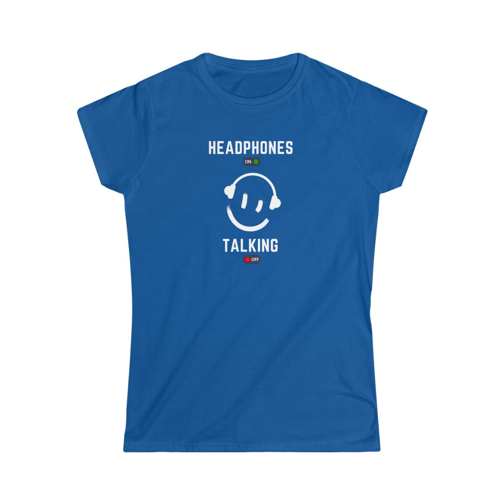 a music tshirt with the text "headphones on talking off". A great introvert tshirt.
