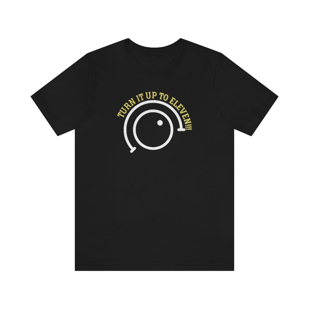 A music tshirt with the text "turn it up to eleven". A funny music tshirt for metal fans.