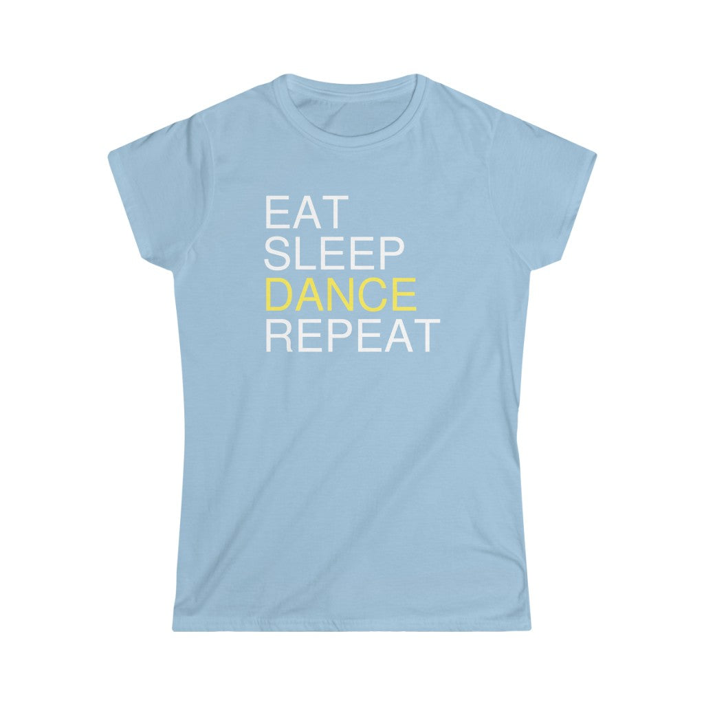A dance tshirt with the text "eat sleep dance repeat". A tshirt for dance lovers who loves to eat sleep dance repeat.