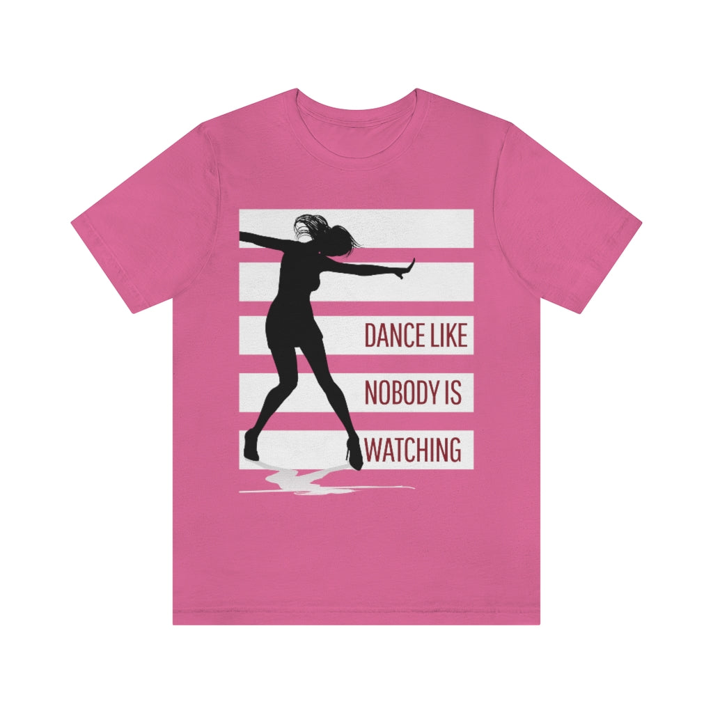 A dance t shirt with white stripes and a dancer in silhouette. It has the text "dance like nobody is watching". The perfect dancing queen t shirt for the ones who only eat sleep dance repeat.