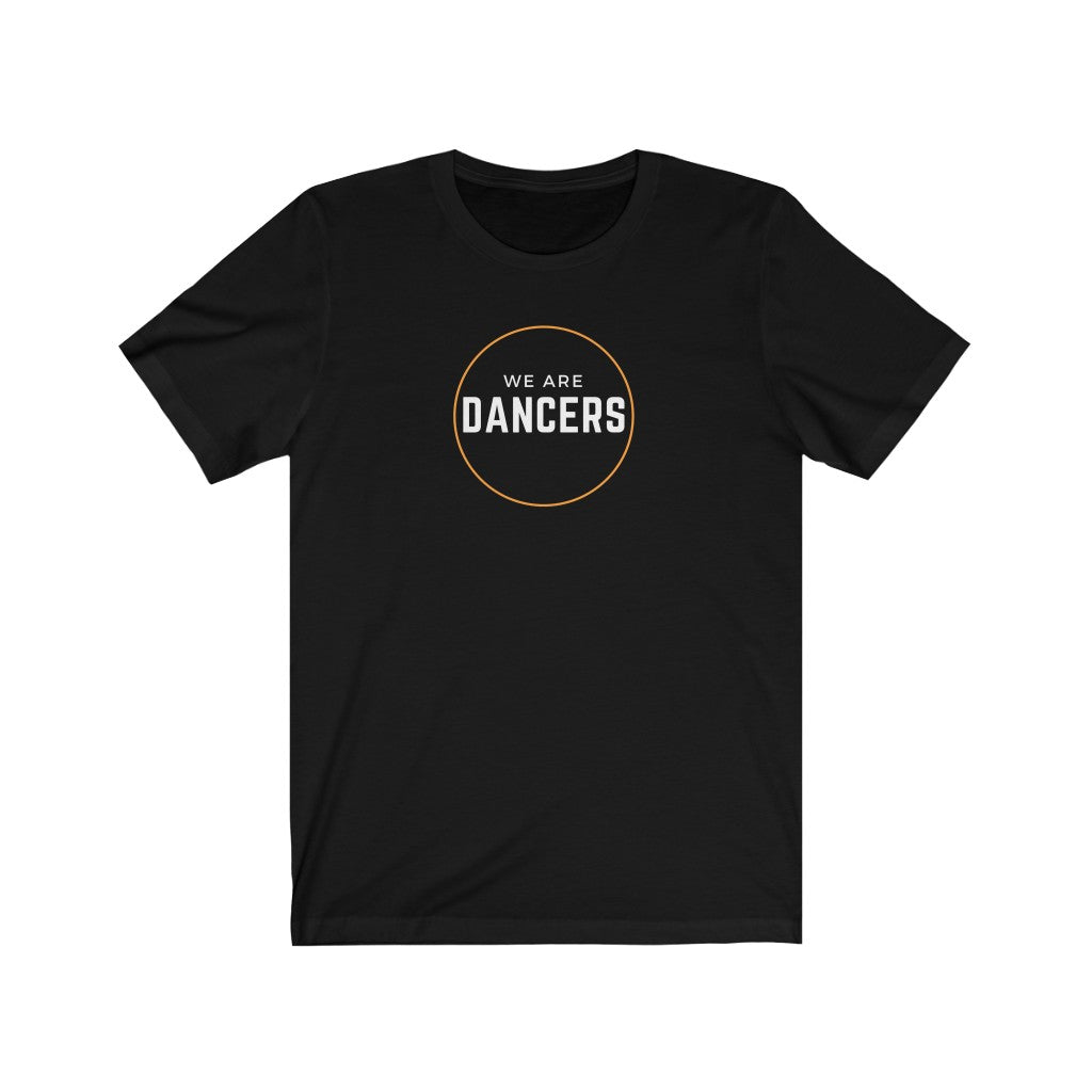 Unisex Tee - We are Dancers, Orange