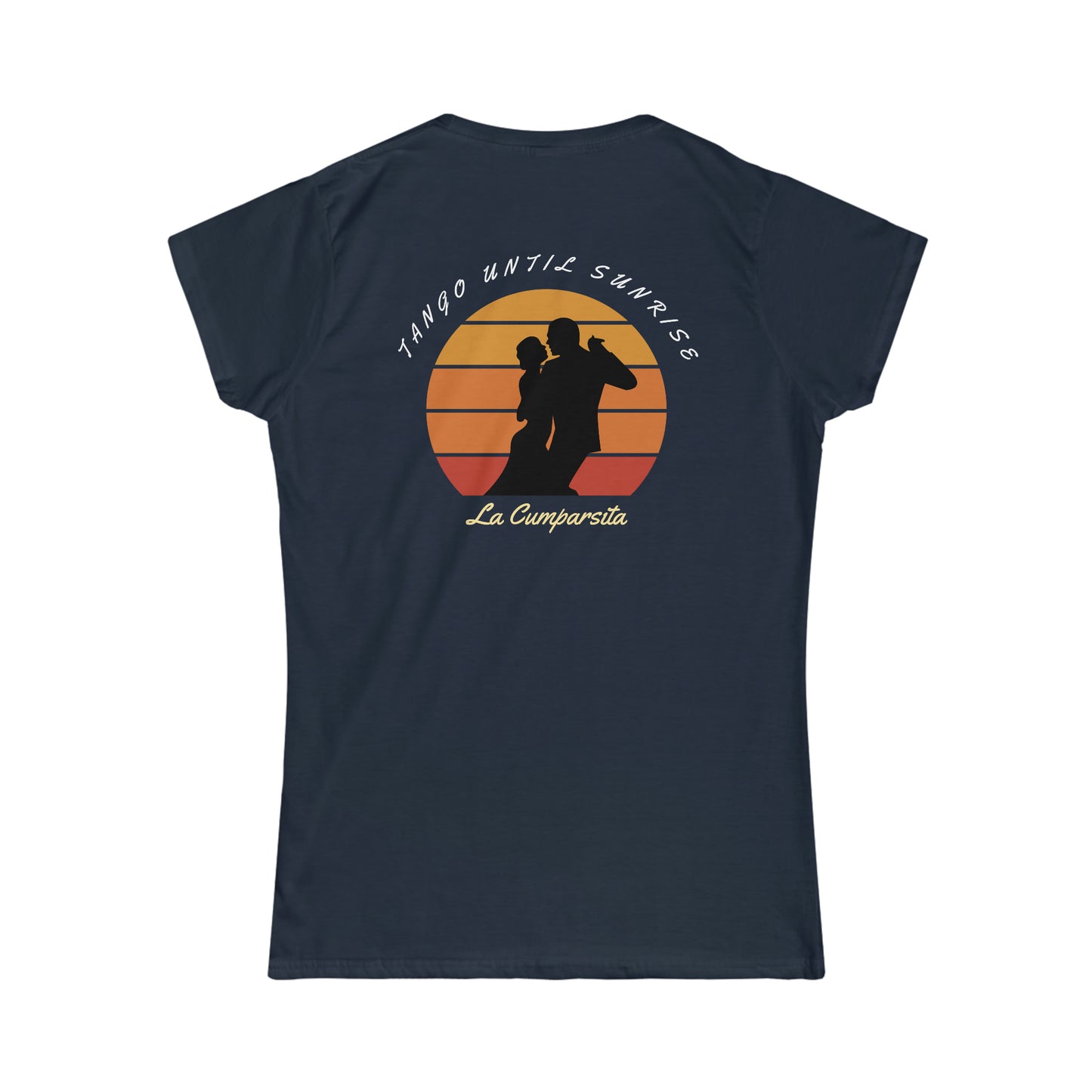 An argentine tango dance tshirt with the text "Tango until sunris. La Cumparsita" written on it and a silhouette of 2 argentine tango dancers dancing in front of the sun going down. A funny dance tshirt for tango dancers.