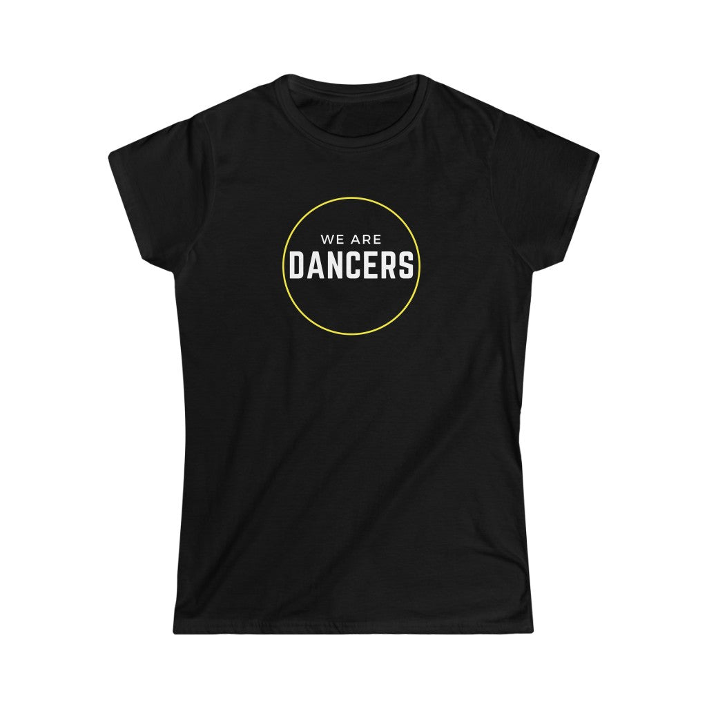 Women's Tee - We Are Dancers, Yellow