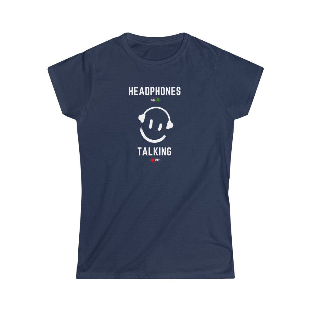 a music tshirt with the text "headphones on talking off". A great introvert tshirt.