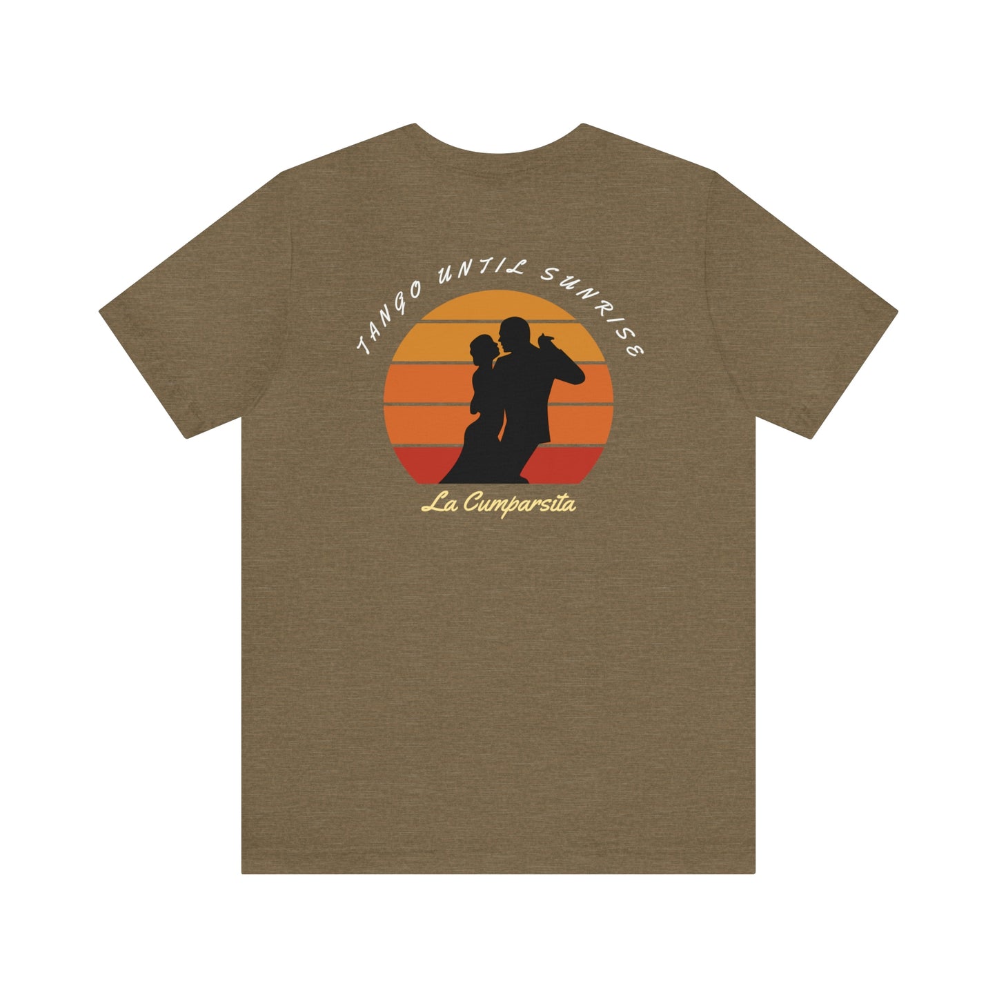 An argentine tango dance tshirt with the text "Tango until sunris. La Cumparsita" written on it and a silhouette of 2 argentine tango dancers dancing in front of the sun going down. A funny dance tshirt for tango dancers.