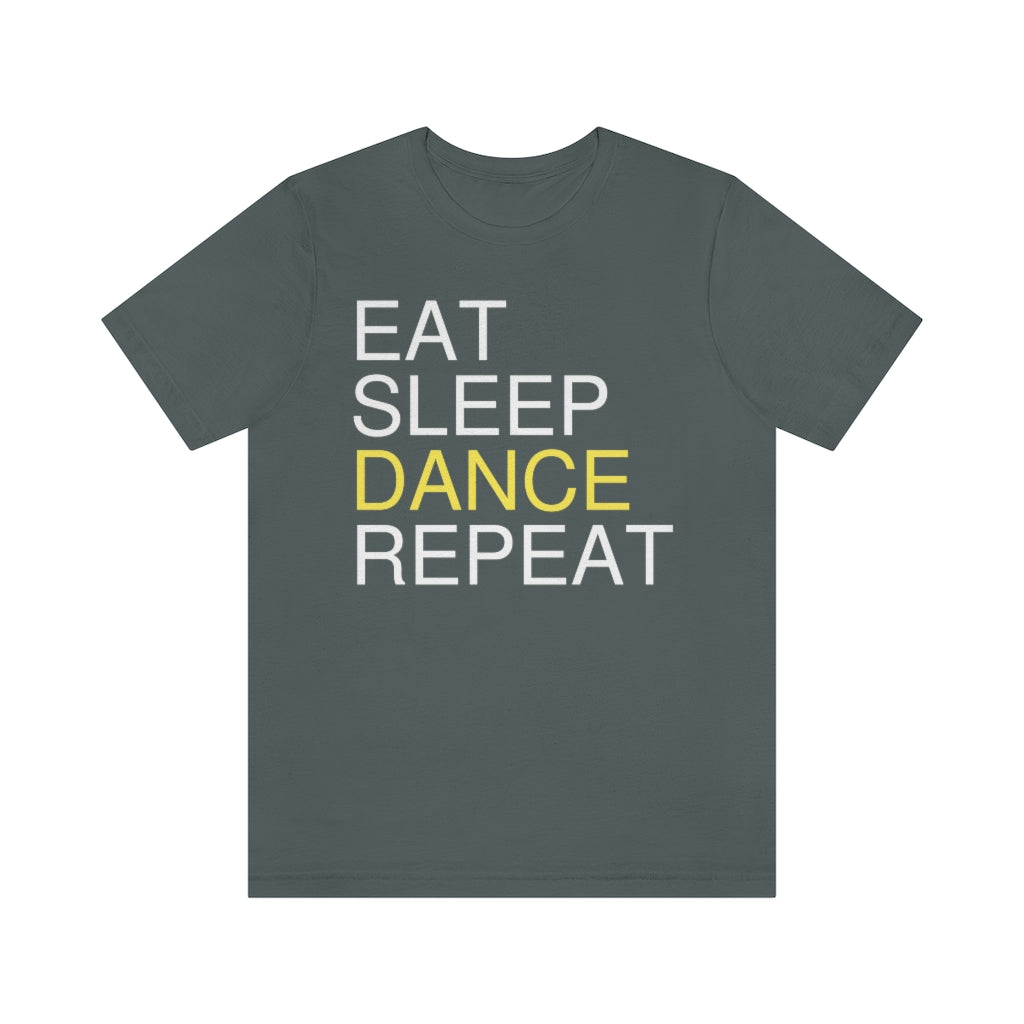 A grey T-shirt with the text "eat sleep dance repeat" and the word "dance" is highlighted in yellow.