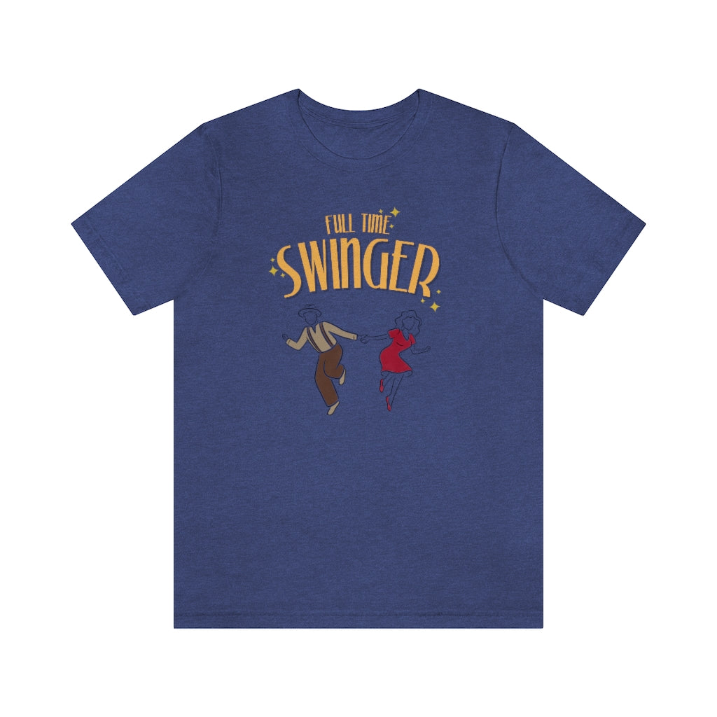 A blue T-shirt with the text "Full time swinger" in a 1920s retro style typography. Beneath it a couple is dancing together