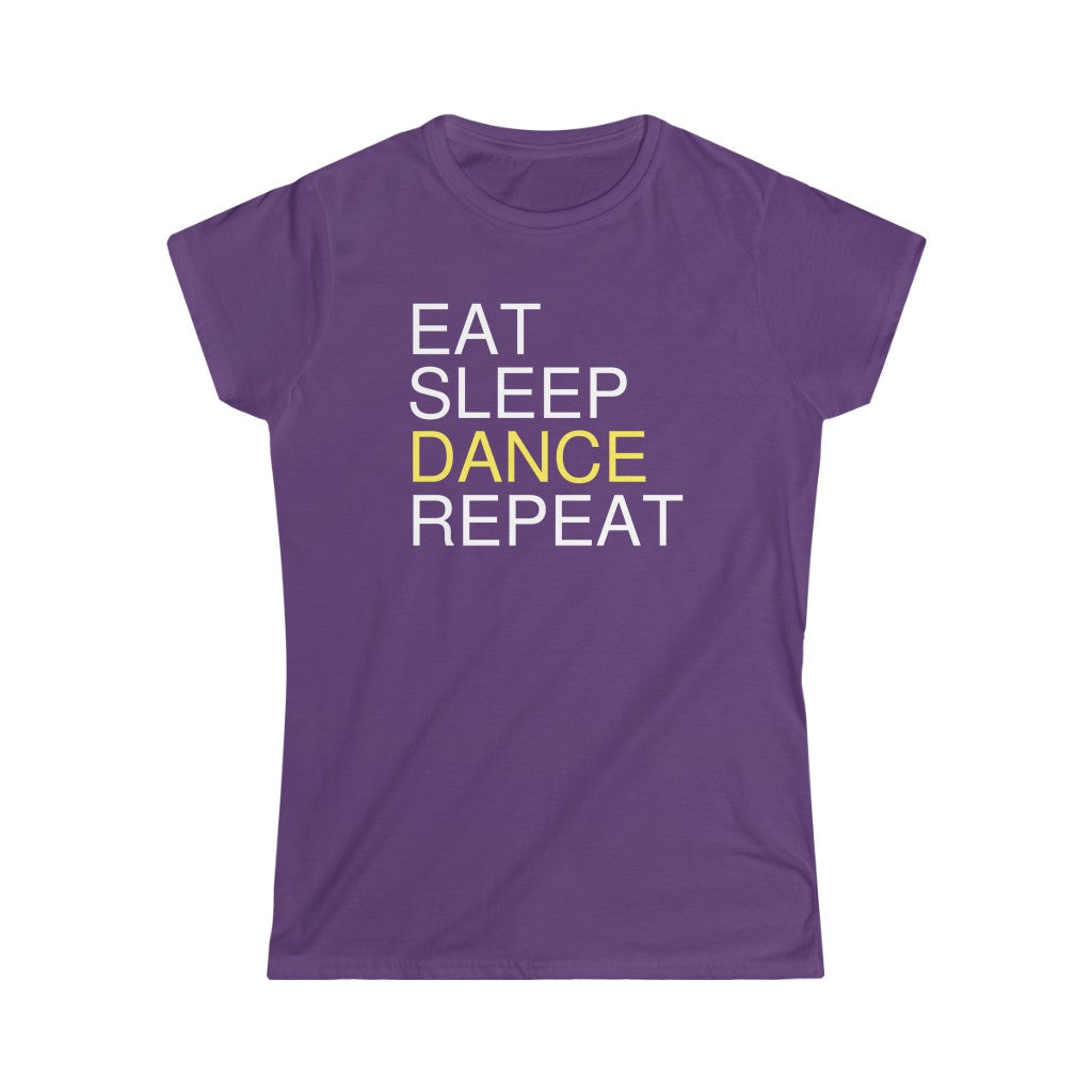 A dance tshirt with the text "eat sleep dance repeat". A tshirt for dance lovers who loves to eat sleep dance repeat.