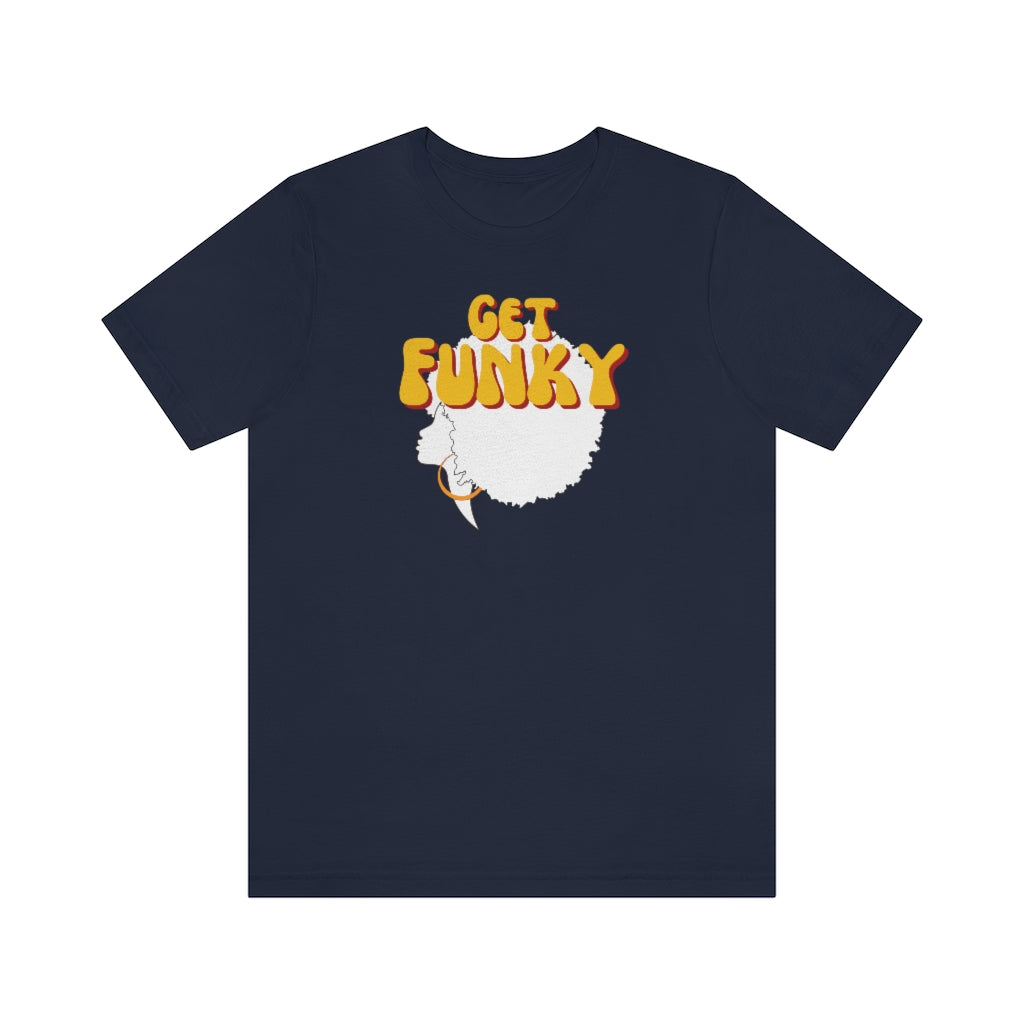 A blue T-shirt with a woman in silhouette wearing a golden earring. Above her, there is the text "get funky"