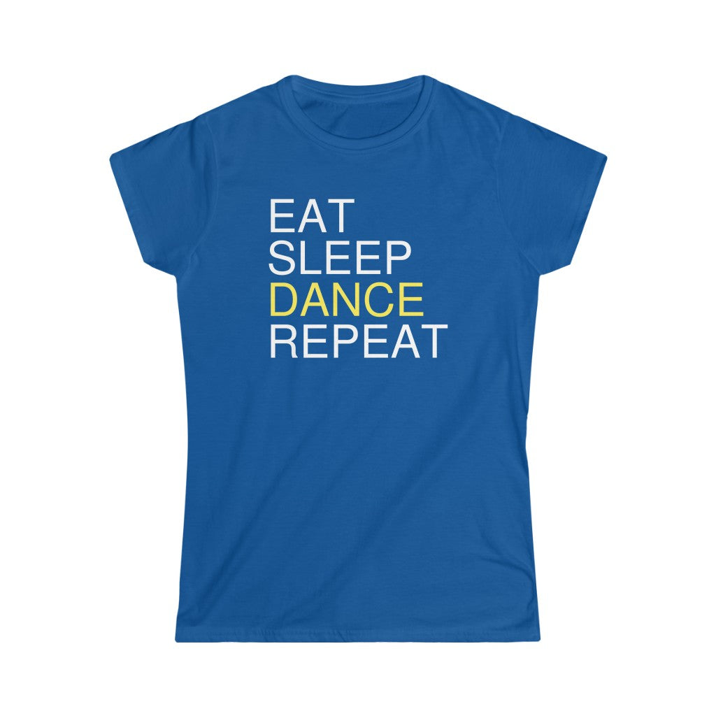 A dance tshirt with the text "eat sleep dance repeat". A tshirt for dance lovers who loves to eat sleep dance repeat.