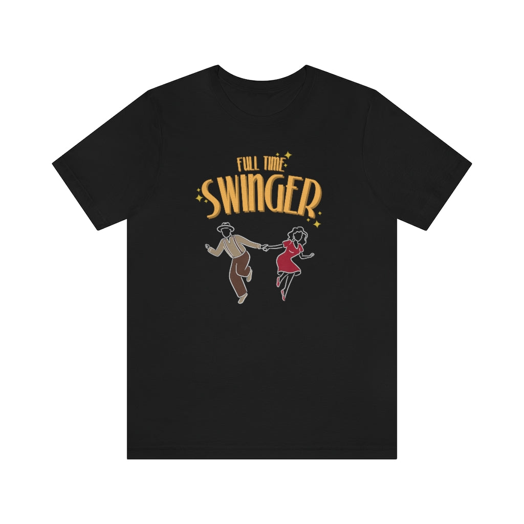 A black T-shirt with the text "Full time swinger" in a 1920s retro style typography. Beneath it a couple is dancing together