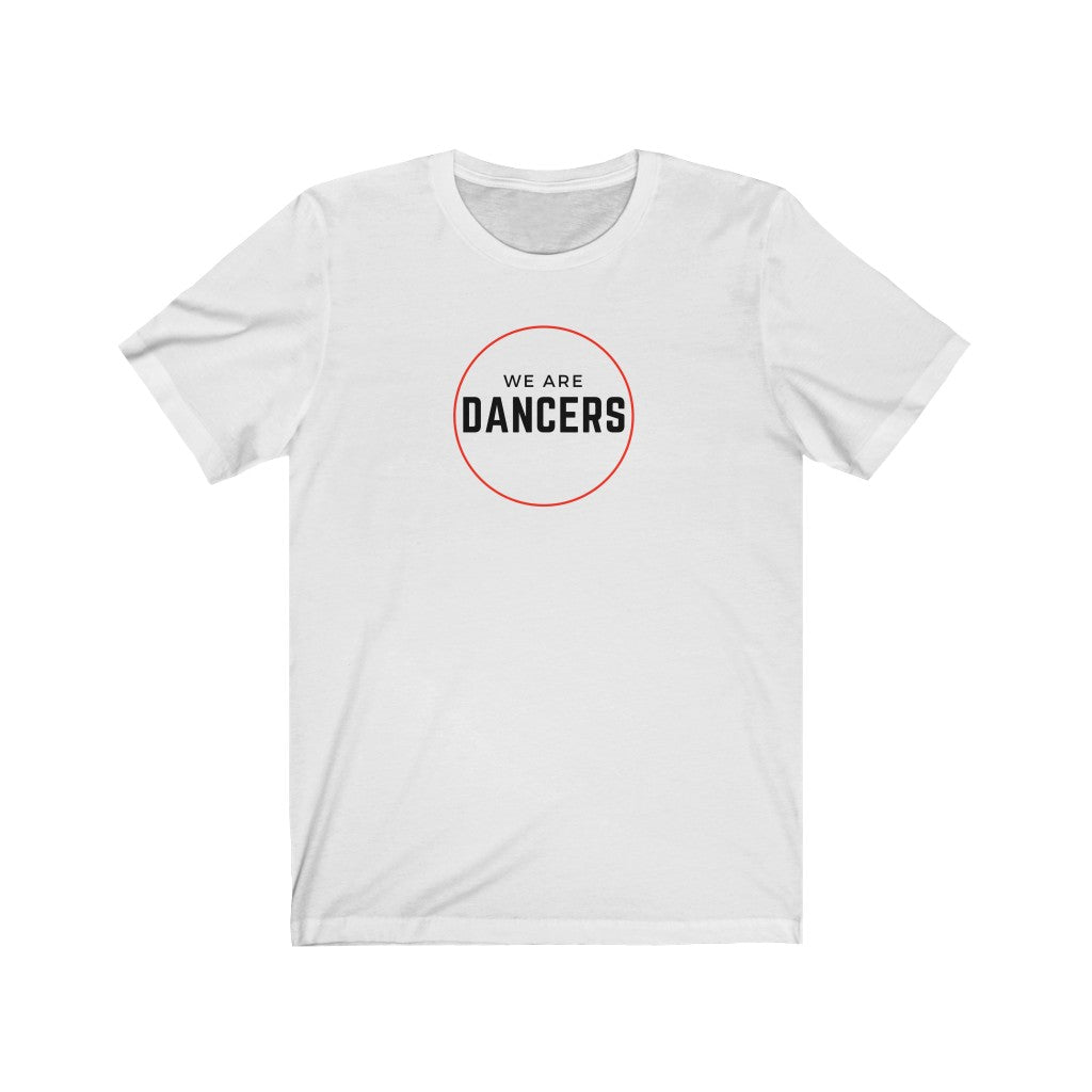 Unisex Tee - We Are Dancers, Red