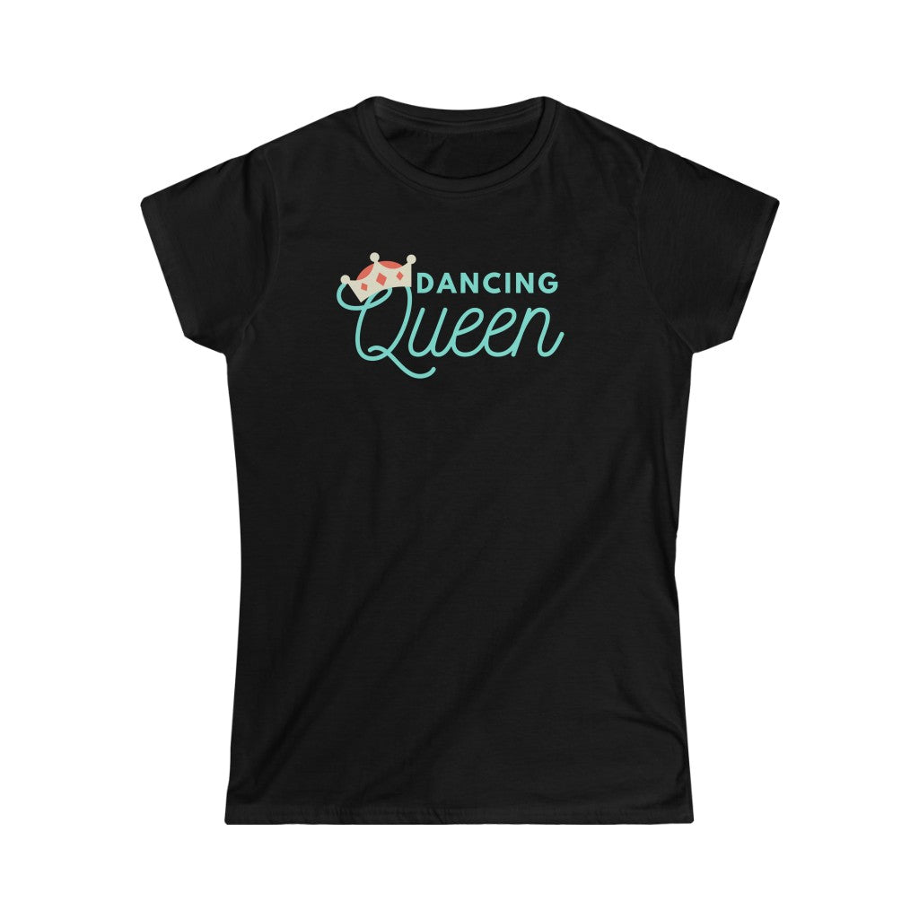 A dancing queen t shirt with the text "dancing queen".  A funny tshirt for inspiring dance moves for dancing queen.