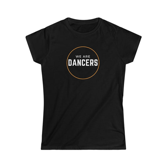 Women's Tee -  We are Dancers, Orange